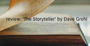 review: 'The Storyteller' by Dave Grohl